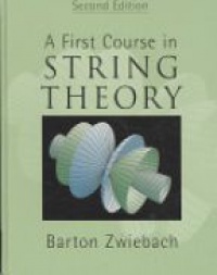 Zwiebach B. - A First Course in String Theory