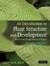 Beck - An Introduction to Plant Structure nd Development 2e