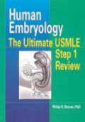 Human Embryology. The Ultimate USMLE Step 1 Review