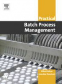 Barker, Mike - Practical Batch Process Management
