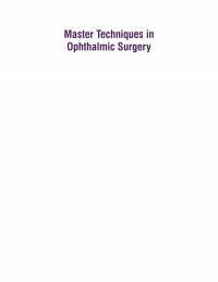 Roy - Master Techniques in Ophthalmic Surgery
