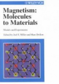 Magnetism: Molecules to Materials Models and Experiments
