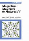 Magnetism: Molecules to Materials V.