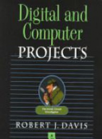 Davis, R.J. - Digital and Computer Projects
