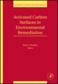 Bandosz T. - Activated Carbon Surfaces in Environmental Remediation