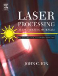Ion, J. - Laser Processing of Engineering Materials