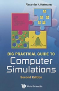 Hartmann Alexander K - Big Practical Guide To Computer Simulations (2nd Edition)