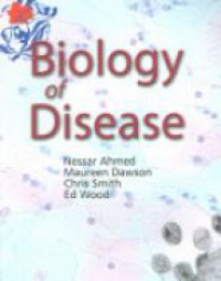 Ahmed N. - Biology of Disease