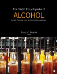Scott C. Martin - The SAGE Encyclopedia of Alcohol, 3 Volume Set
