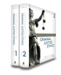 Bruce A. Arrigo - Encyclopedia of Criminal Justice Ethics, 2 Volume Set