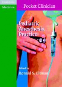 Litman R. S. - Pediatric Anesthesia Practice
