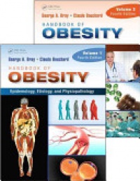 George A. Bray - Handbook of Obesity, 2 Volume Set