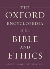 Robert L. Brawley - The Oxford Encyclopedia of the Bible and Ethics 