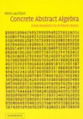Concrete Abstract Algebra from Numbers to Grobner Bases
