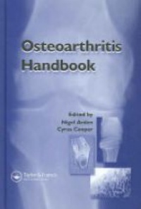 Arden N. - Osteoarthritis Handbook