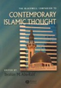 The Blackwell Compation to Contemporary Islamic Thought