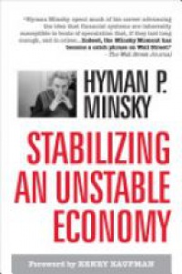 Minsky H. - Stabilizing an Unstable Economy