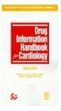 Philips B.G. - Drug Information Handbook for Cardiology
