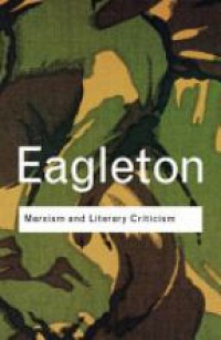 Eagleton - Marxism and Literary Criticism