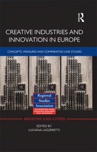 Lazzeretti L. - Creative Industries and Innovation in Europe