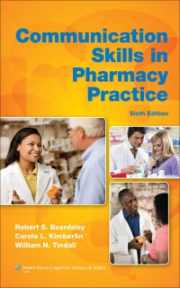 Beardsley R. - Communication Skills in Pharmacy Practice