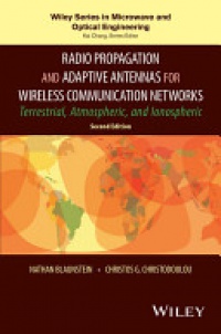 Nathan Blaunstein - Radio Propagation and Adaptive Antennas for Wireless Communication Networks
