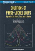 Equations Of Phase-locked Loops: Dynamics On Circle, Torus And Cylinder