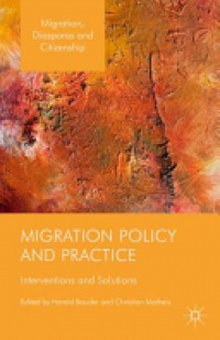 Harald Bauder,Christian Matheis - Migration Policy and Practice