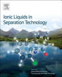 Antonia Perez De Los Rios - Ionic Liquids in Separation Technology