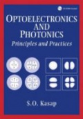 Optoelectronics and Photonics Principles and Practices