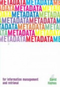 Metadata for information Management and Retrieval