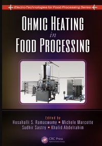 Hosahalli S. Ramaswamy,Michele Marcotte,Sudhir Sastry,Khalid Abdelrahim - Ohmic Heating in Food Processing