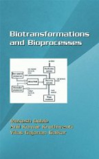 Doble M. - Biotransformations and Bioprocesses