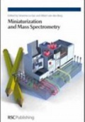 Miniaturization and Mass Spectrometry