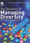 The Dynamics of Managing Diversity: A Critical Approach