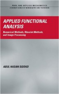 Siddiqi A. H. - Applied Functional Analysis