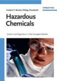 Bender H. - Hazardous Chemicals: Control and Regulation in the European Market