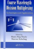 Coarse Wavelength Division Multiplexing: Technologies and Applications