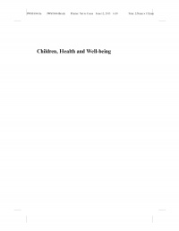 Geraldine Brady,Pam Lowe,Sonja Olin Lauritzen - Children, Health and Well–being: Policy Debates and Lived Experience