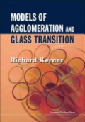 Models Of Agglomeration And Glass Transition