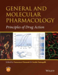 Francesco Clementi,Guido Fumagalli - General and Molecular Pharmacology: Principles of Drug Action