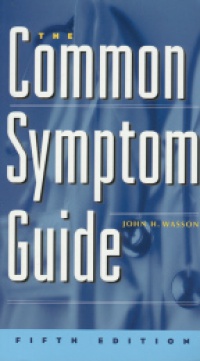 Wasson J.H. - The Common Sympton Guide