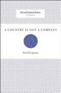 Paul Krugman - A Country Is Not a Company