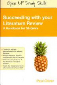 Oliver P - Succeeding with Your Literature Review: A Handbook for Students