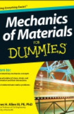 Mechanics of Materials For Dummies