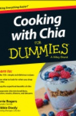 Cooking with Chia For Dummies