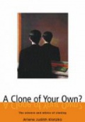 Clone of Your Own?