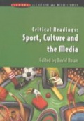 Critical Reading: Sport, Culture and the Media
