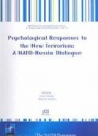 Psychological Responses to the New Terrorism: A NATO - Russia Dialogue