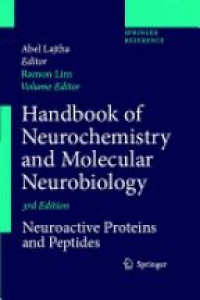 Lim R. - Handbook of Neurochemistry and Molecular Neurobiology: Neuroactive Proteins and Peptides